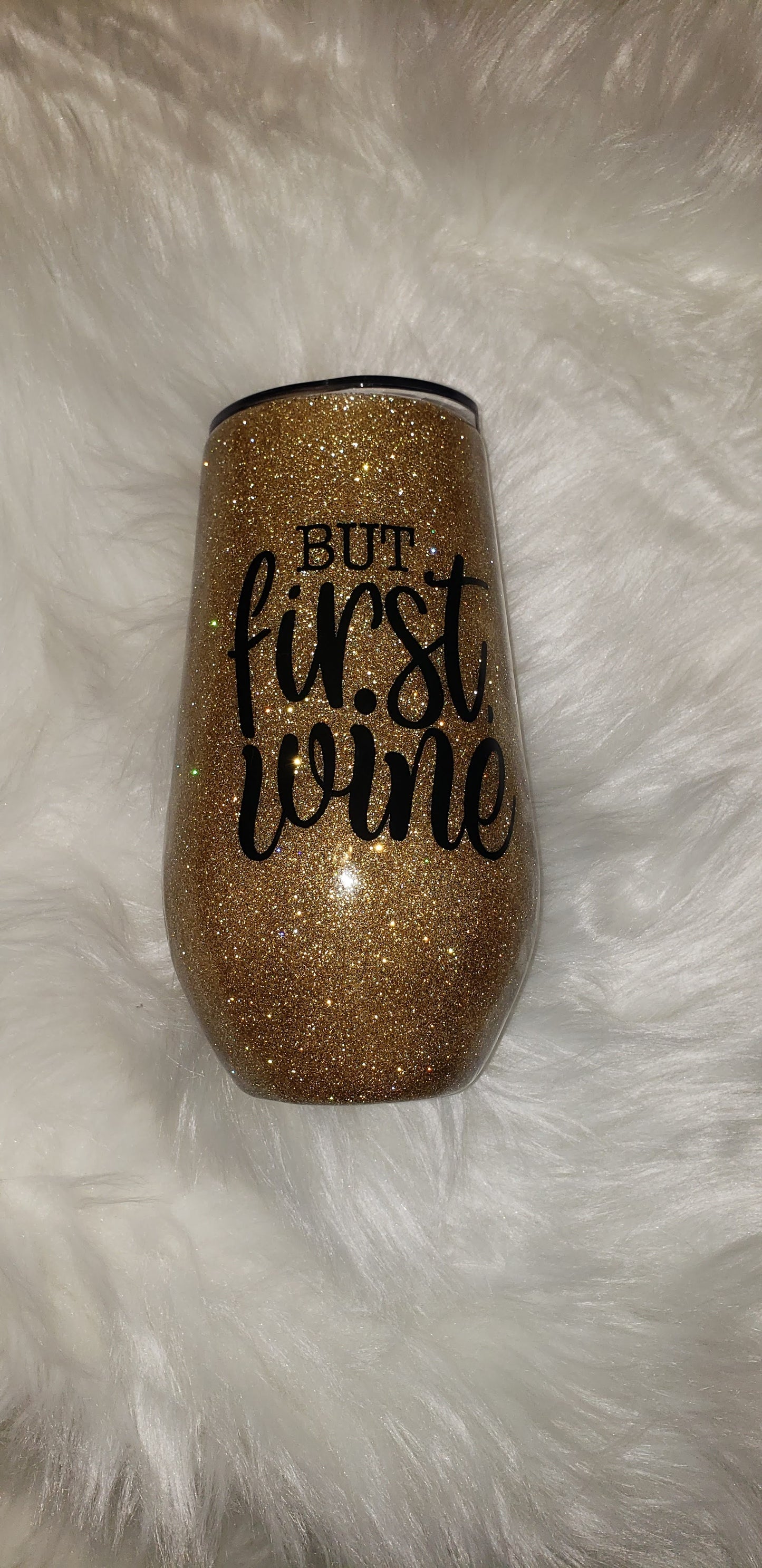But First, Wine